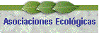 Asociaciones Ecol�gicas