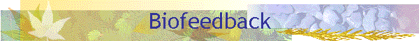 Biofeedback