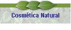 Cosm�tica Natural