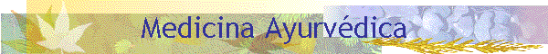 Medicina Ayurv�dica
